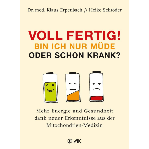 VAK Voll fertig! Bin ich nur müde oder schon krank?