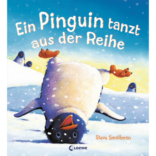 Loewe Verlag Ein Pinguin tanzt aus der Reihe