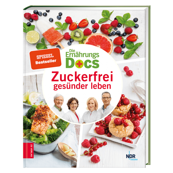 ZS Verlag Die Ernährungs-Docs - Zuckerfrei gesünder leben