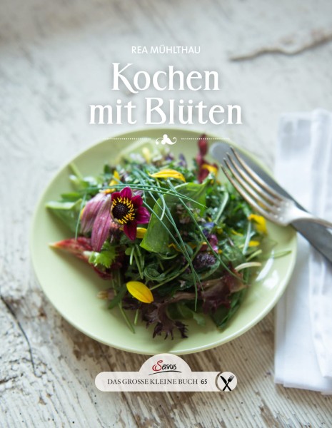 Servus Verlag Das große kleine Buch: Kochen mit Blüten