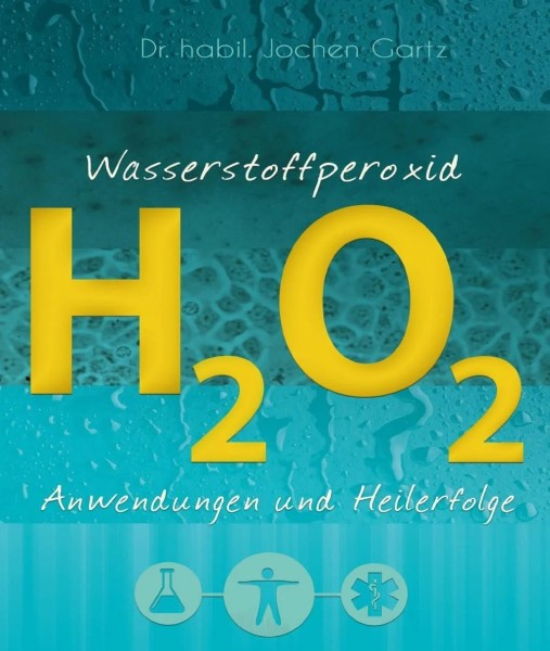 P. Jentschura Wasserstoffperoxid H²O² - das vergessene Heilmittel