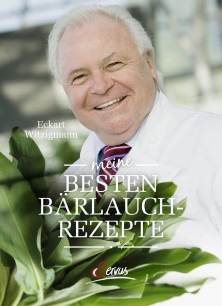 Servus Verlag Meine besten Bärlauchrezepte