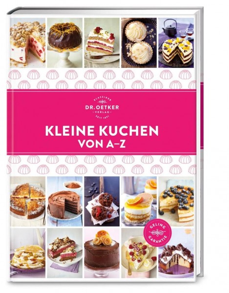 Dr. Oetker Verlag Kleine Kuchen von A-Z 2019